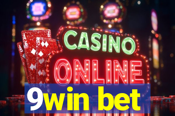 9win bet